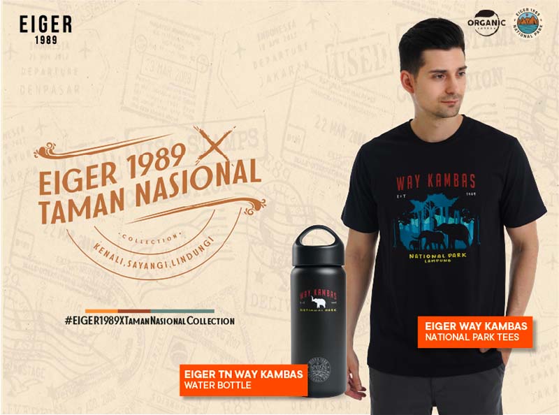 Koleksi EIGER 1989 X Taman Nasional  edisi TN Way Kambas